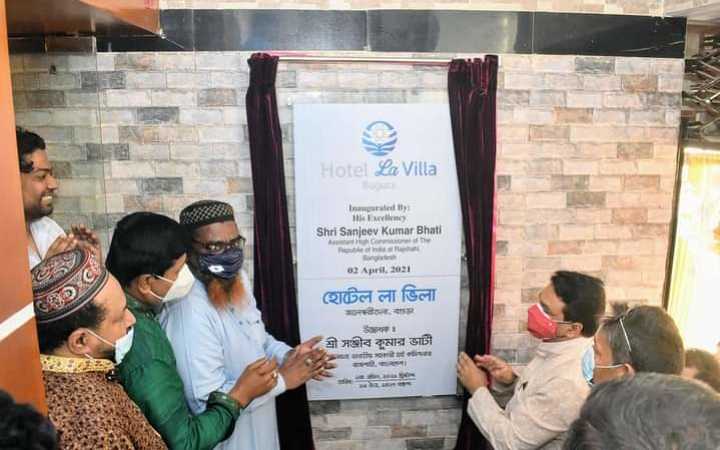 assistant high commissioner of india sanjeev kumar bhati inaugurates hotel la villa in bogra